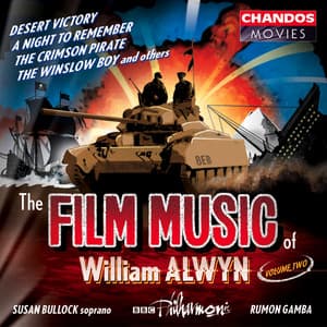 The Film Music of William Alwyn, Vol. 2 - William Alwyn