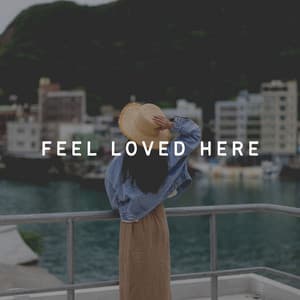 Feel Loved Here - Ambient Sample Library