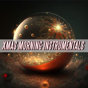 Xmas Morning Instrumentals - Jazzy Christmas