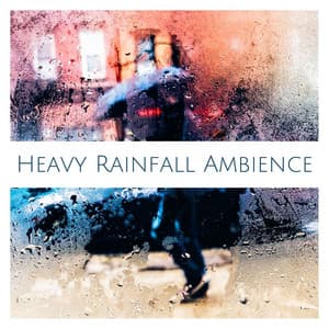 Heavy Rainfall Ambience: Rainy Day Sounds for Sleeping - Isabella Moon