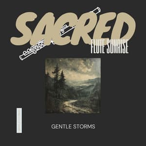 Gentle Storms: Soothing Flute in 432 Hz with Rain - Sacred Flute Sunrise