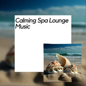 Calming Spa Lounge Music - Nature Meditation Channel