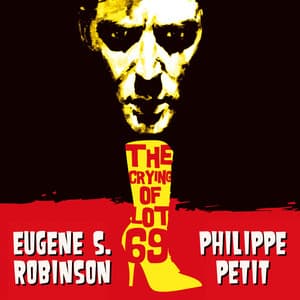 The Crying of Lot 69 - Eugene S. Robinson