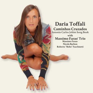 Caminhos Cruzados ～ Antonio Carlos Jobim Song Book - Daria Toffali