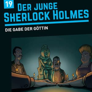 Folge 19: Die Gabe der Göttin - Der junge Sherlock Holmes