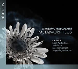 Frescobaldi: Metaorpheus - Girolamo Frescobaldi