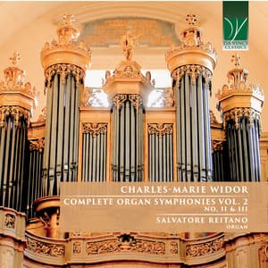 Charles-Marie Widor: Compete Organ Symphonies, Vol. 2 - Charles-Marie Widor