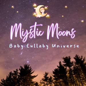 Mystic Moons – Baby Lullaby Universe - Silver Blue Moon