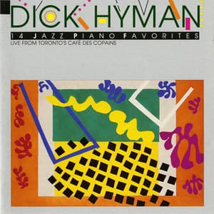 Hyman, Dick: Live from Toronto's Cafe des Copains - Dick Hyman