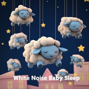 Baby's Dreamy White Noise Sounds - White Noise Baby Sleep