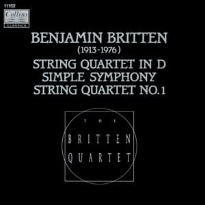 Britten: The String Quartets & Simple Symphony - Benjamin Britten