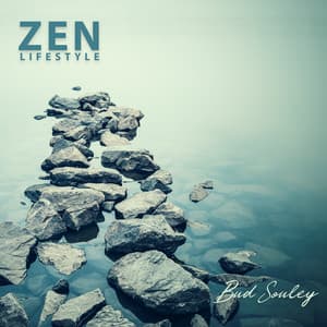 Zen Lifestyle: Healing Prayers of Your Soul - Bud Souley