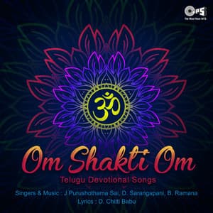 Om Shakti Om - J. Purushothama Sai