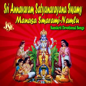 Sri Annavaram Satyanarayana Swamy Manasa Smarami-Namlu - Sindhu K Prasad