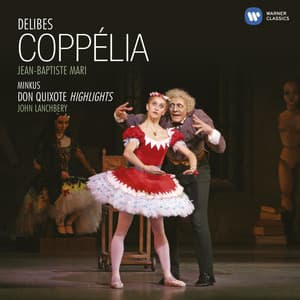 Delibes: Coppélia - Jean-Baptiste Mari