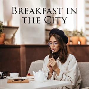 Breakfast in the City - Cooking Jazz Music Academy