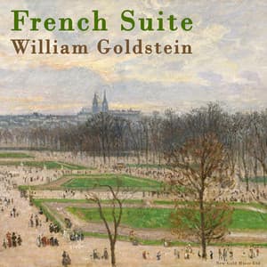 French Suite - William Goldstein