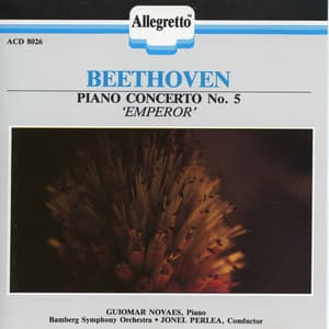 Beethoven: Piano Concerto No. 5 in E-Flat Major, Op. 73 "Emperor" - Ludwig van Beethoven