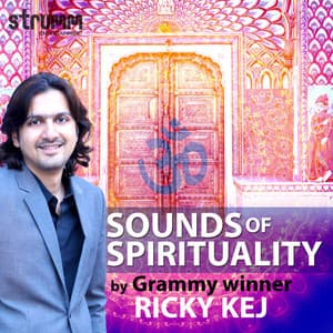 Sounds of Spirituality - Ricky Kej