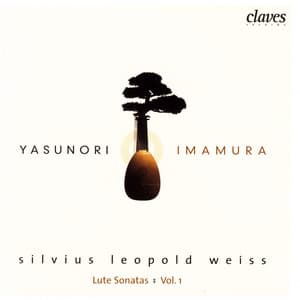 Silvius Leopold Weiss: Lute Sonatas Vol. 1 - Silvius Leopold Weiss