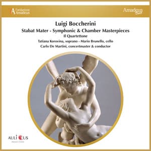 Boccherini: Stabat Mater - Symphonic & Chamber Masterpieces - Luigi Boccherini
