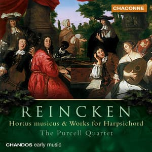 Reincken: Hortus Musicus & Works for Harpsichord - Johann Adam Reincken