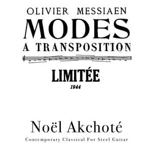 Modes à Transposition Limitée - Olivier Messiaen