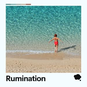 Rumination - Relaxation Music