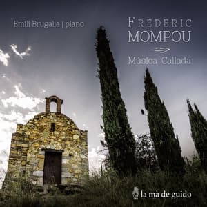 Frederic Mompou: Música Callada - Federico Mompou