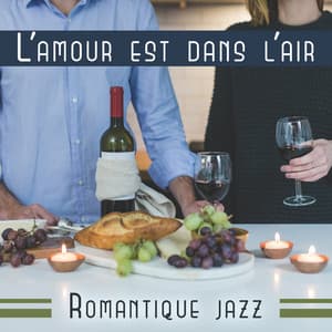 L'amour est dans l'air - Lounge Jazz Affection