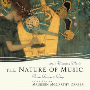 The Nature of Music Vol 1: Morning Music - Hildegard von Bingen