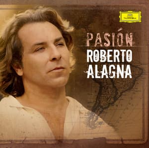 Pasión - Roberto Alagna