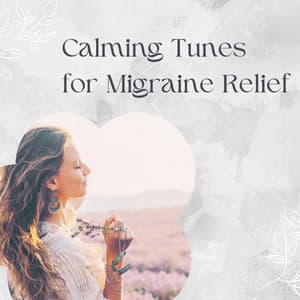 Calming Tunes for Migraine Relief: Therapeutic Melodies for Stress Free Days - The Calm Service