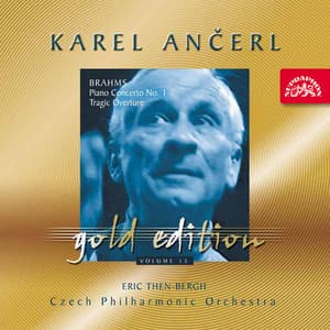 Ančerl Gold Edition 15. Brahms: Piano Concerto No. 1, Tragic Overture - Johannes Brahms
