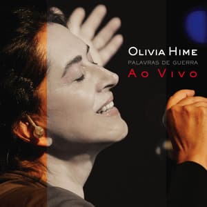 Palavras de Guerra - Olivia Hime