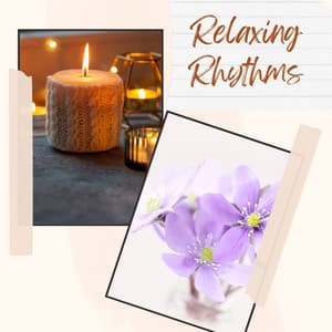 Relaxing Rhythms: Essential Chillout Music for Spa, Wellness and Massage Therapy - Ambient Sleep Music