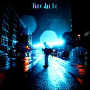 They All Lie - Anthony Reddington