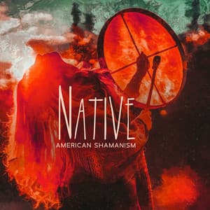 Native American Shamanism: Indian Shamans and Priests, Controlling the Exit of the Soul from the Body and Back into the Body, Indigenous Esoteric Healing, Ecstasy of the Soul - James Kenneth