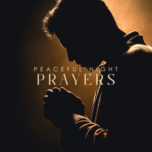 Peaceful Night Prayers: Binaural Vibrations For Spiritual Healing - Praying Background Music Zone