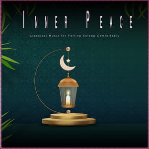 Inner Peace: Classical Music for Falling Asleep Comfortably - Classical Music For Relaxation