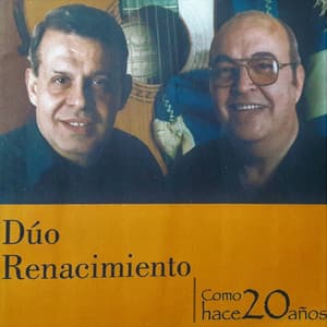 COMO HACE 20 AÑOS - Dúo Renacimiento