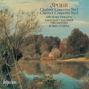 Spohr: Clarinet Concertos Nos. 1 & 2 - Louis Spohr