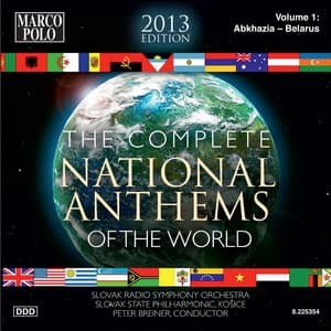 The Complete National Anthems of the World , Vol. 1 - Peter Breiner