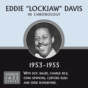 Complete Jazz Series 1953 - 1955 - Eddie "Lockjaw" Davis