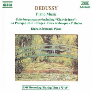 Debussy: Suite Bergamasque / Images / Preludes / Arabesques - Claude Debussy