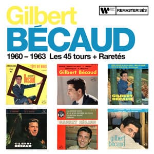 1960 - 1963 : Les 45 tours + Raretés - Gilbert Bécaud