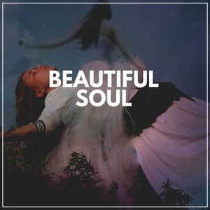 Beautiful Soul - Zen