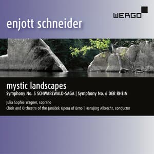 Schneider: Mystic Landscapes - Enjott Schneider