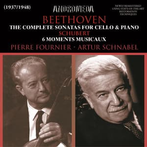 Schubert: 6 Moments musicaux, Op. 94 - Beethoven: Cello Sonatas Nos. 1-5 - Pierre Fournier