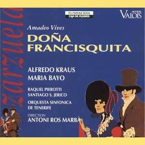 Doña Francisquita - Amadeo Vives
